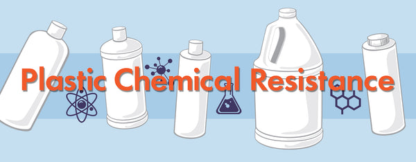 Plastic Container Chemical Resistance – Selecting the right plastic for your product.