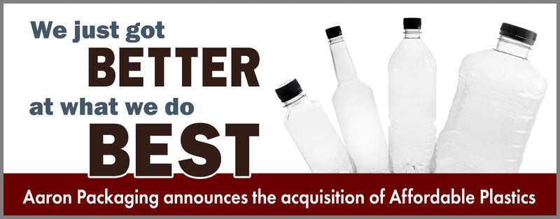 Aaron Packaging and Affordable Plastics have come together to bring more value to our customers.